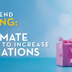 Year-End Giving: The Ultimate Guide to Increase Donations. Learn how to boost your holiday giving campaigns with this comprehensive guide, featuring beautifully wrapped gifts.