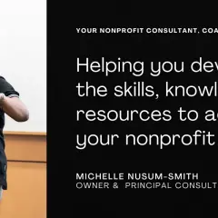Michelle Nusum-Smith, a nonprofit consultant, helps organizations with board of directors recruitment and achieving their goals.