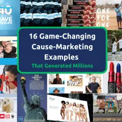 Collage of cause marketing examples: Dawn saving wildlife, UNICEF vaccines, Red Nose Day, TOMS shoes, (RED) lipstick, Dove, and more.