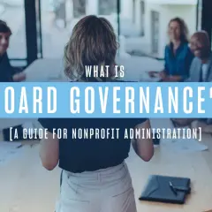 A group discusses nonprofit governance news around a table. Text reads "What is Board Governance? A Guide for Nonprofit Administration.