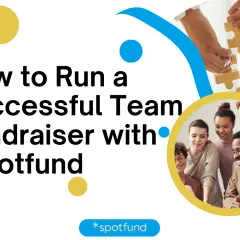 Learn how to run a successful team fundraiser with *spotfund. Image shows diverse people working together on a puzzle and smiling.