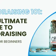 Fundraising 101: The ultimate guide to fundraising basics for beginners, featuring a jar overflowing with coins labeled "Charity.