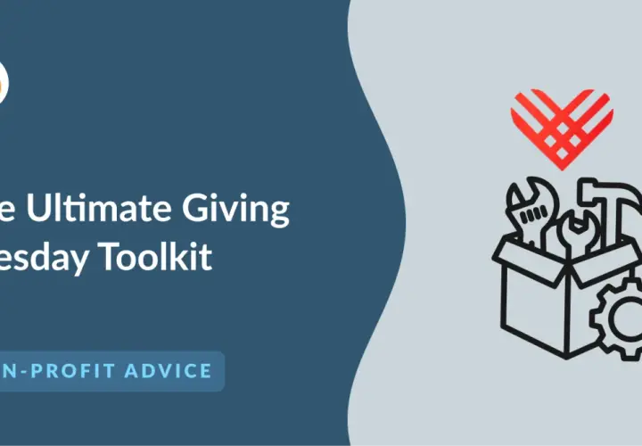 The Ultimate Giving Tuesday Toolkit: a box of tools with a heart above, ready to help non-profits succeed.
