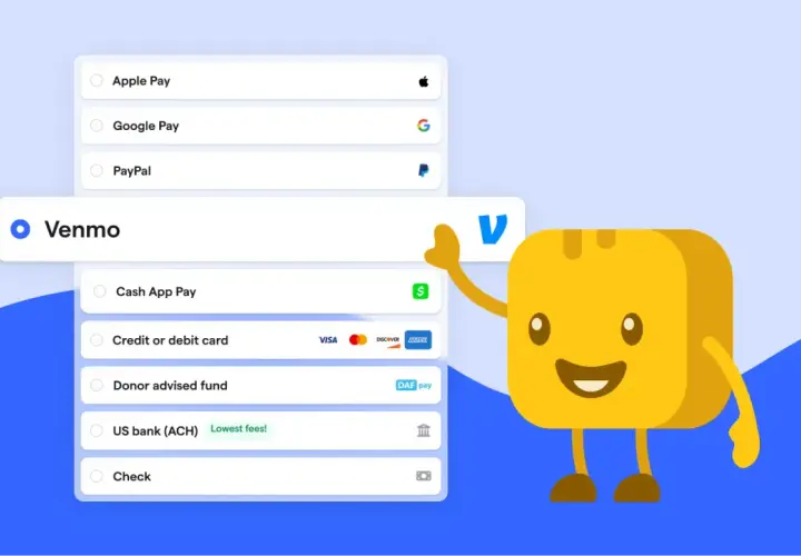 A friendly character waves next to a list of payment options, including Venmo, Apple Pay, Google Pay, PayPal, and Cash App Pay, ideal for nonprofits.