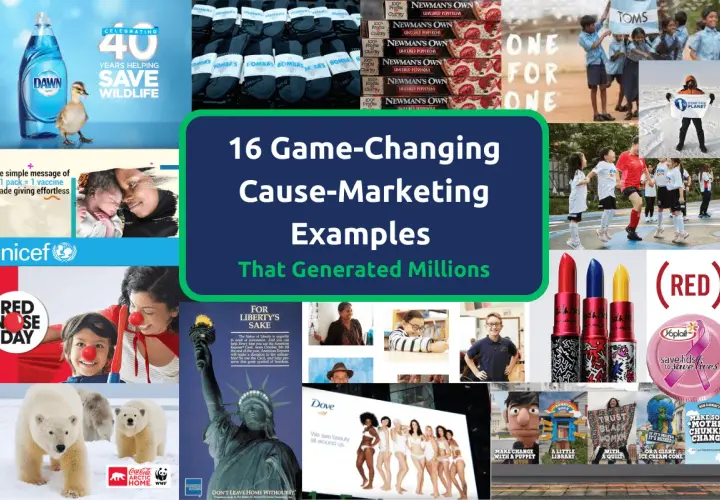 Collage of cause marketing examples: Dawn saving wildlife, UNICEF vaccines, Red Nose Day, TOMS shoes, (RED) lipstick, Dove, and more.