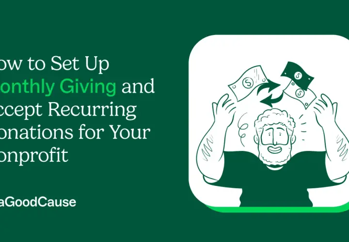 Illustration shows how to set up monthly giving and accept recurring donations, like on GoFundMe. A man happily receives money.