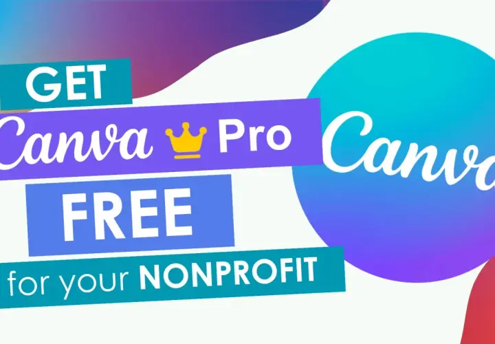 Get Canva Pro free for your nonprofit. This graphic highlights a special offer for charitable organizations to access powerful design tools.