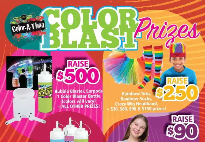 Color-A-Thon prizes for fundraising: Bubble Blaster for $500, Rainbow Tutu & socks for $250, and more.