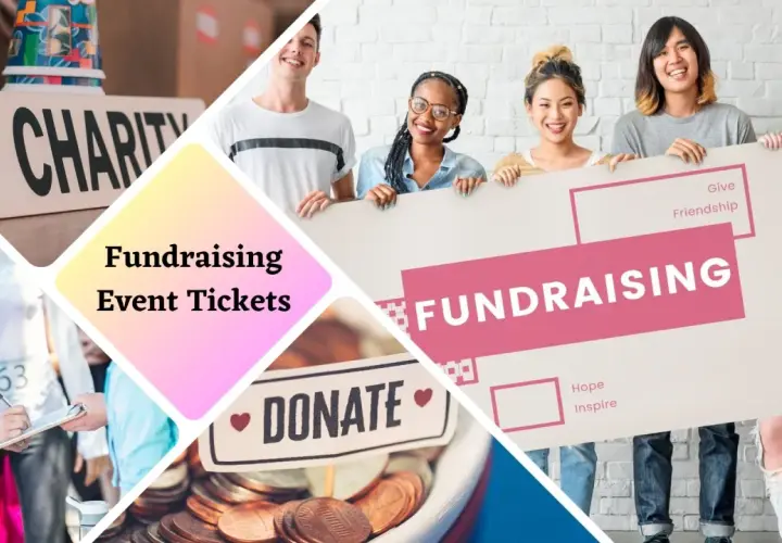 Collage of images showing people participating in a charity event, a sign that says "CHARITY," a bowl of coins with a "DONATE" sign, and a group holding a "FUNDRAISING" banner. This image represents fundraising event tickets.