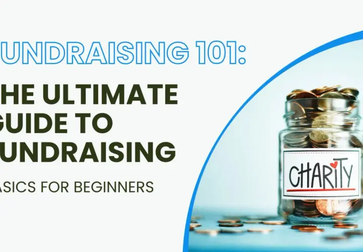 Fundraising 101: The ultimate guide to fundraising basics for beginners, featuring a jar overflowing with coins labeled "Charity.