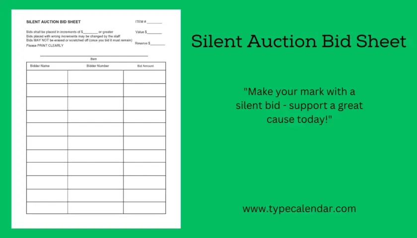 A silent auction bid sheet template with fields for bidder name, number, and bid amount. It encourages participation with the slogan "Make your mark with a silent bid - support a great cause today!