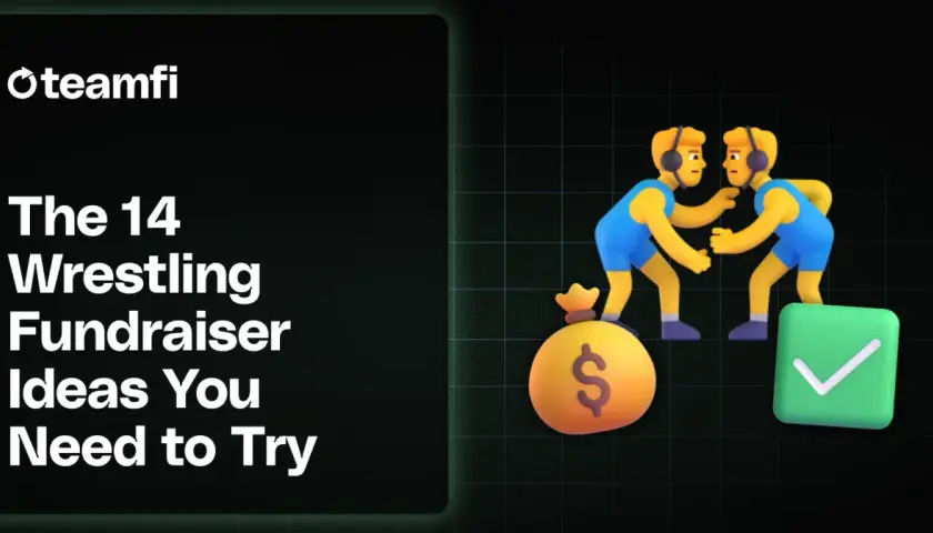 Teamfi presents 14 wrestling fundraiser ideas. Two cartoon wrestlers face off near a money bag and a checkmark, symbolizing successful fundraising.