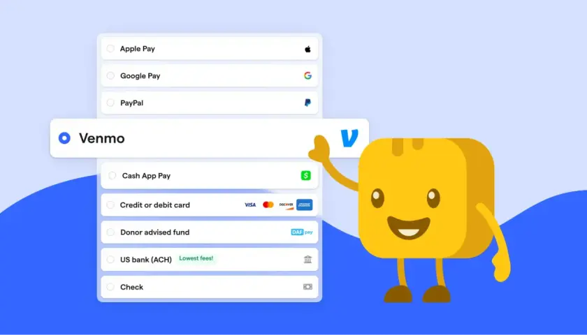 A friendly character waves next to a list of payment options, including Venmo, Apple Pay, Google Pay, PayPal, and Cash App Pay, ideal for nonprofits.