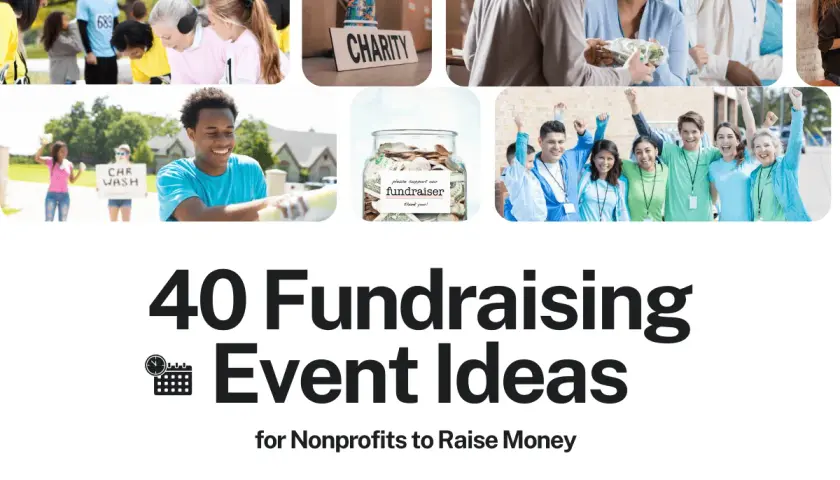 Collage of people participating in charity events like a car wash, donation drive, and group fundraising. 40 Fundraising Event Ideas for Nonprofits.