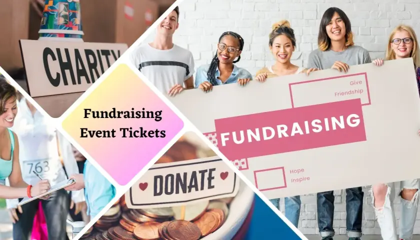 Collage of images showing people participating in a charity event, a sign that says "CHARITY," a bowl of coins with a "DONATE" sign, and a group holding a "FUNDRAISING" banner. This image represents fundraising event tickets.