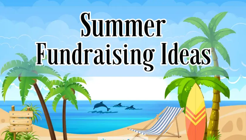 Beach scene with palm trees, surfboards, and dolphins. Text reads "Summer Fundraising Ideas.