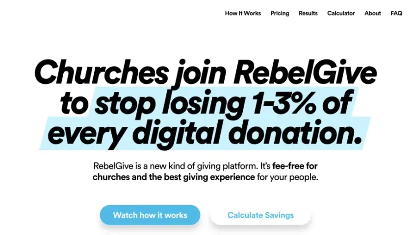 RebelGive helps churches stop losing donations. This platform offers a fee-free way to give.