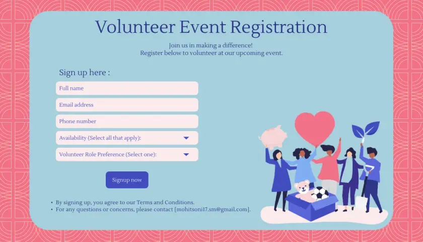Volunteer website design for event registration. A form asks for name, email, phone, availability, and role preference. Illustrated volunteers hold a heart, piggy bank, and plant.