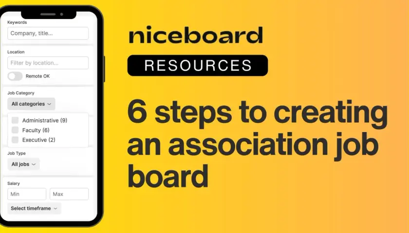 A phone screen shows job search filters for board member jobs. The text "6 steps to creating an association job board" is prominent.