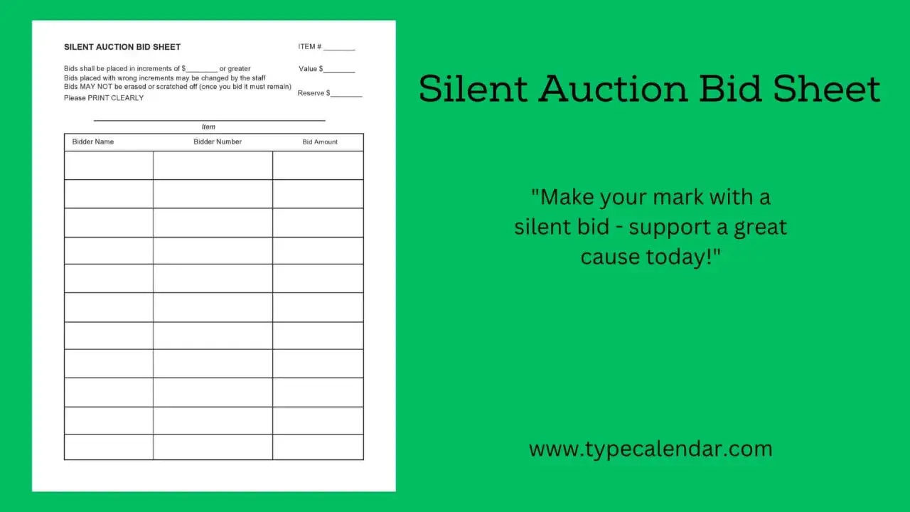 A silent auction bid sheet template with fields for bidder name, number, and bid amount. It encourages participation with the slogan "Make your mark with a silent bid - support a great cause today!