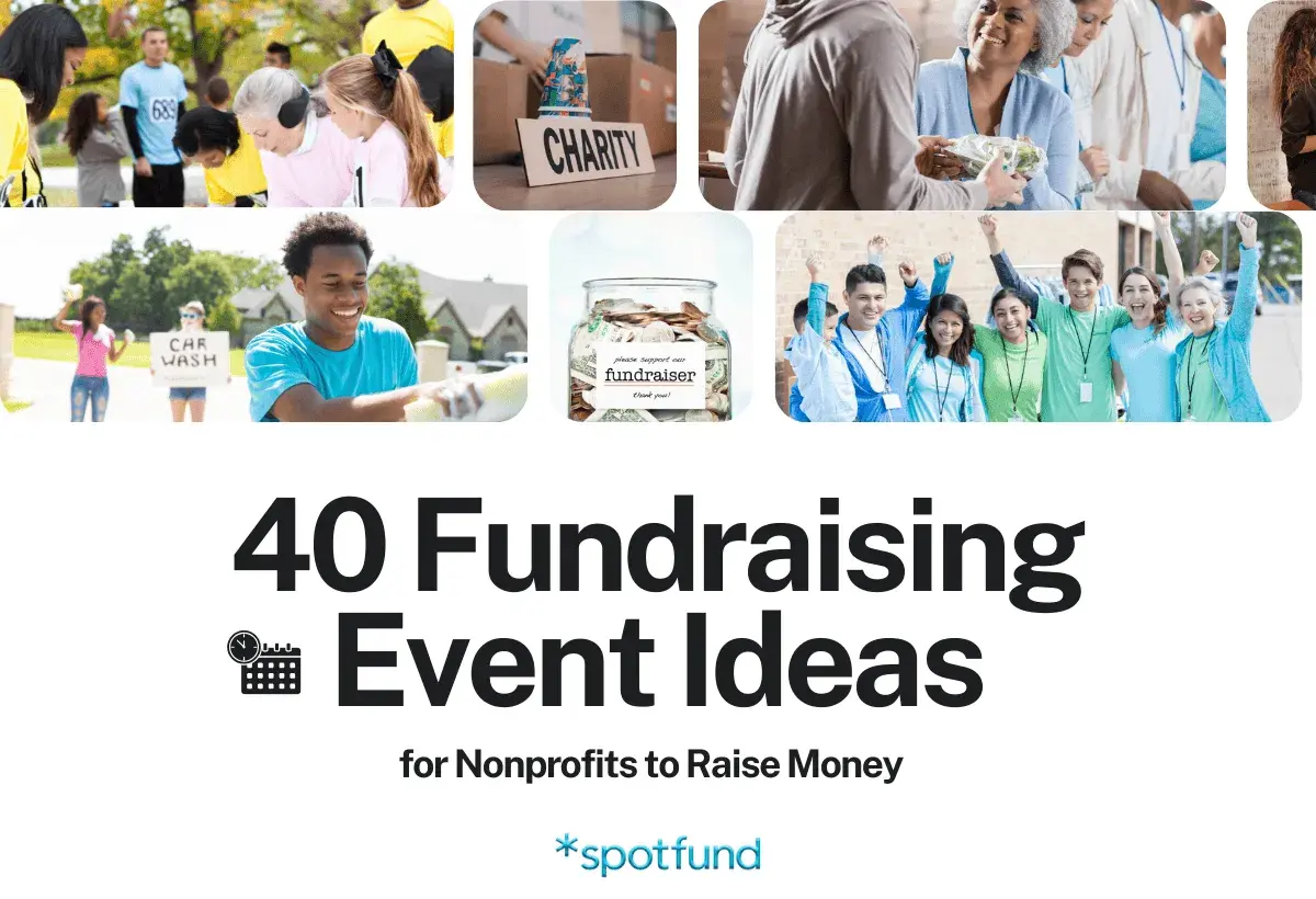 Collage of people participating in charity events like a car wash, donation drive, and group fundraising. 40 Fundraising Event Ideas for Nonprofits.