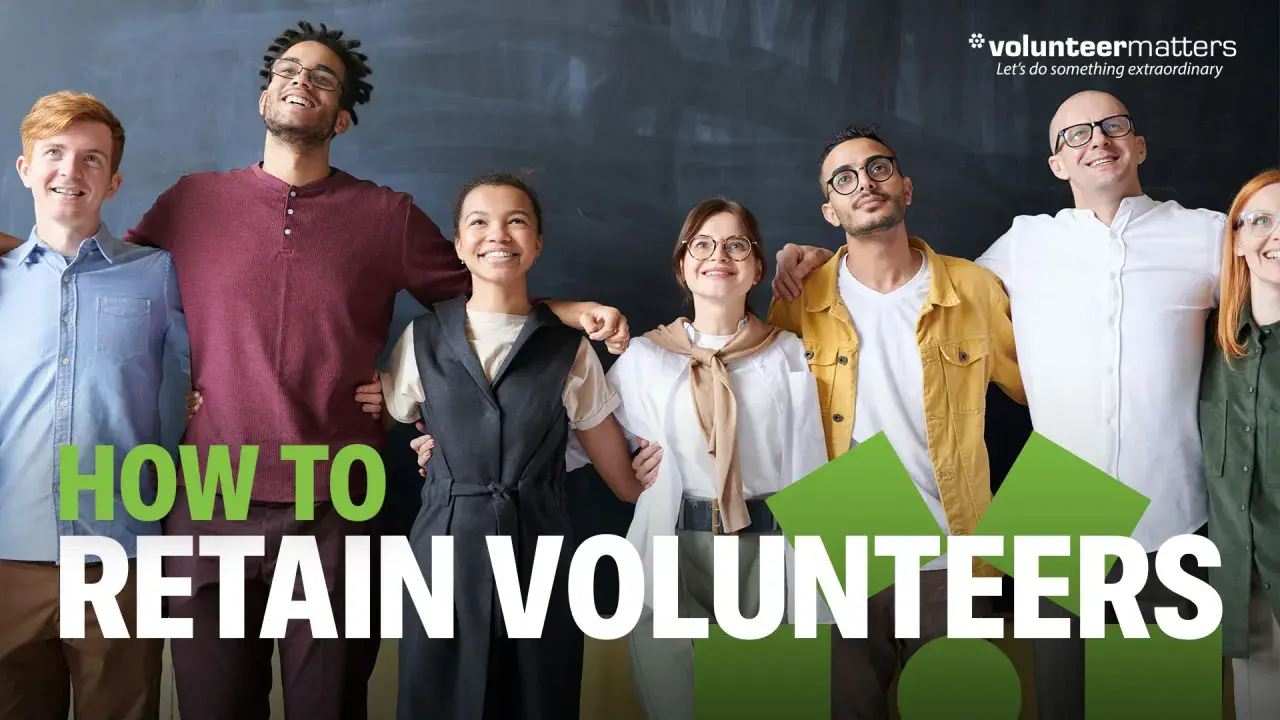 A diverse group of smiling people stand arm-in-arm, ready for volunteer orientation. Text reads "HOW TO RETAIN VOLUNTEERS.