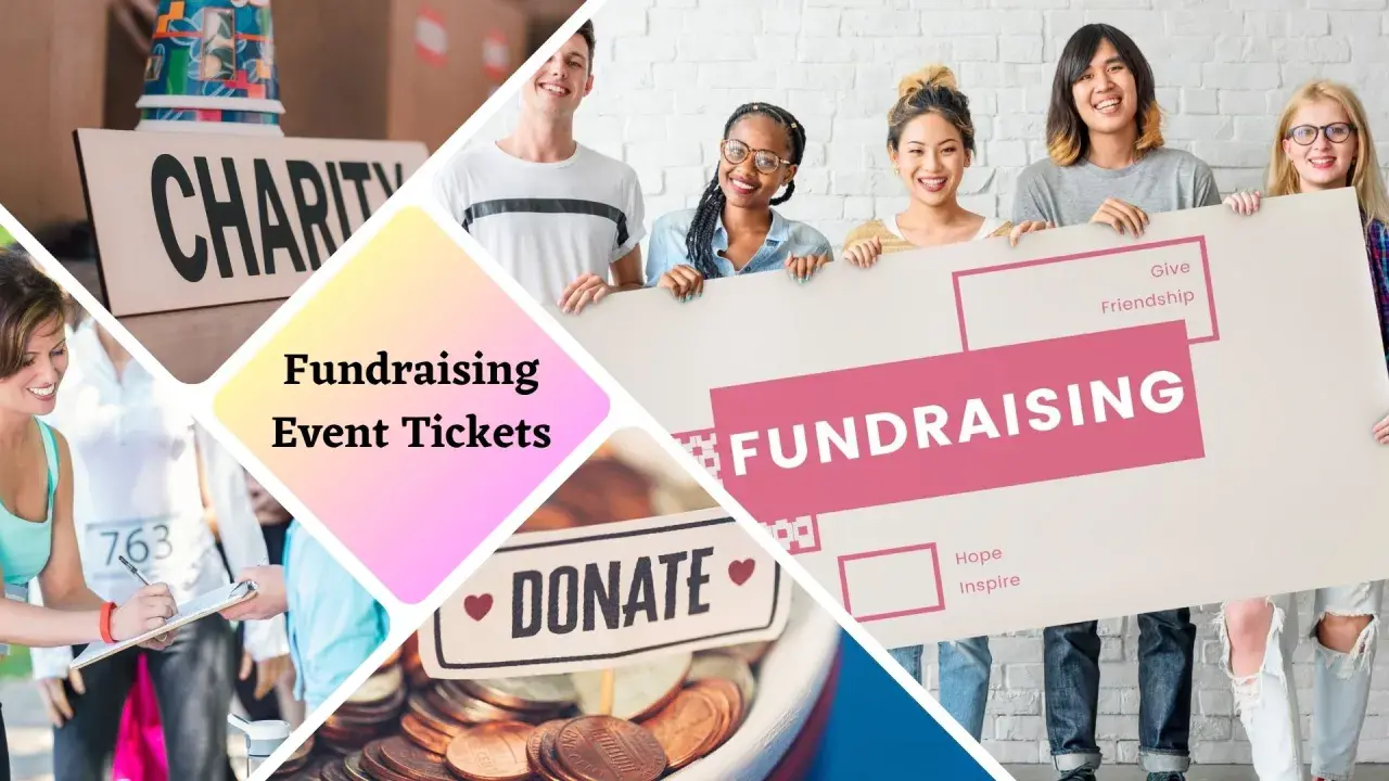 Collage of images showing people participating in a charity event, a sign that says "CHARITY," a bowl of coins with a "DONATE" sign, and a group holding a "FUNDRAISING" banner. This image represents fundraising event tickets.