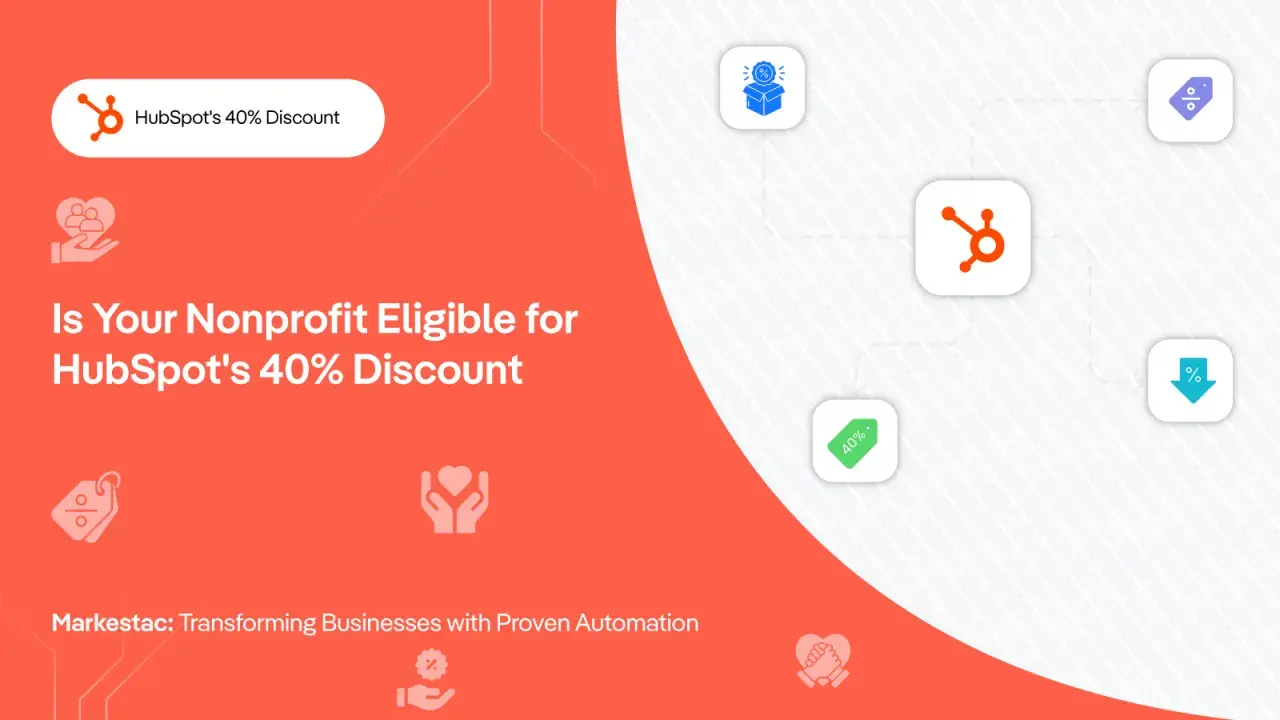 Discover if your nonprofit qualifies for HubSpot's 40% discount. This graphic highlights the offer with icons representing support and savings.