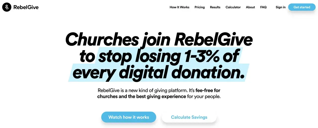 RebelGive helps churches stop losing donations. This platform offers a fee-free way to give.
