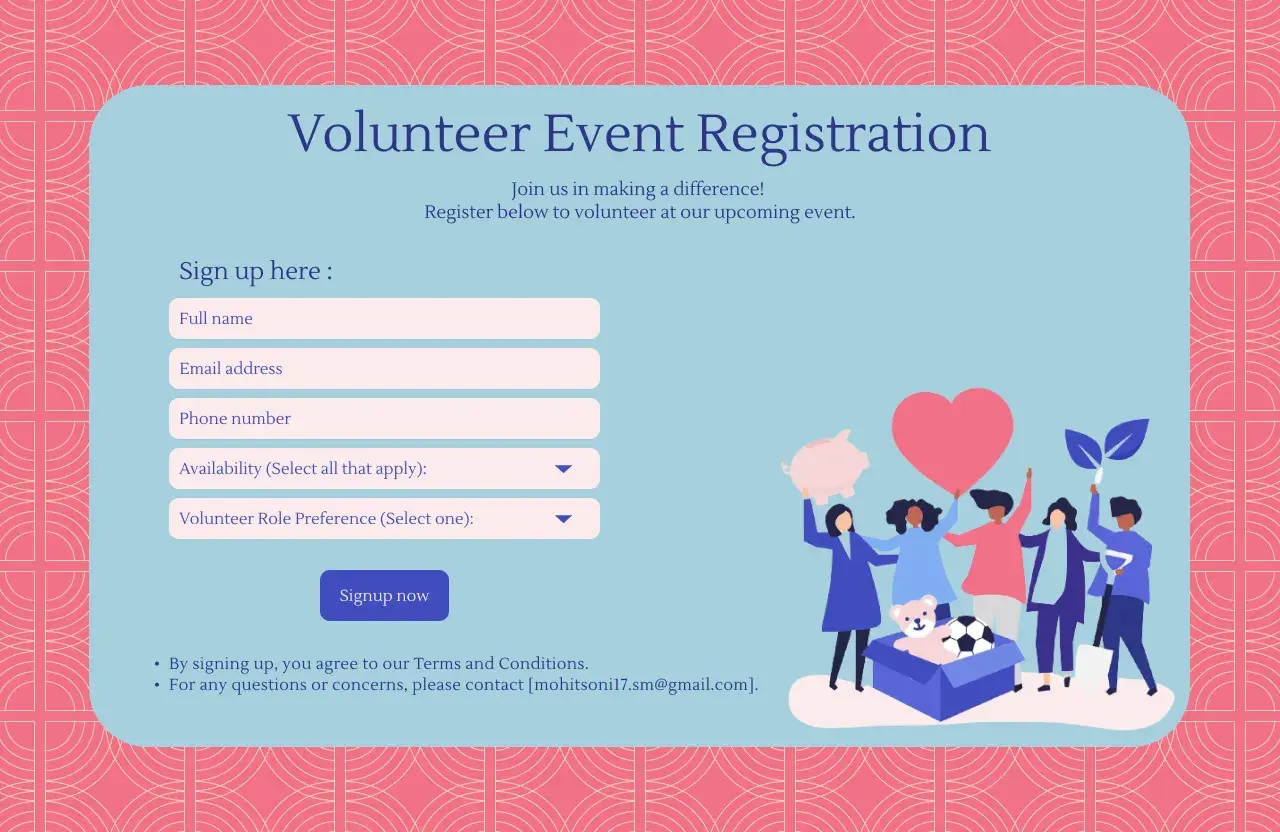 Volunteer website design for event registration. A form asks for name, email, phone, availability, and role preference. Illustrated volunteers hold a heart, piggy bank, and plant.