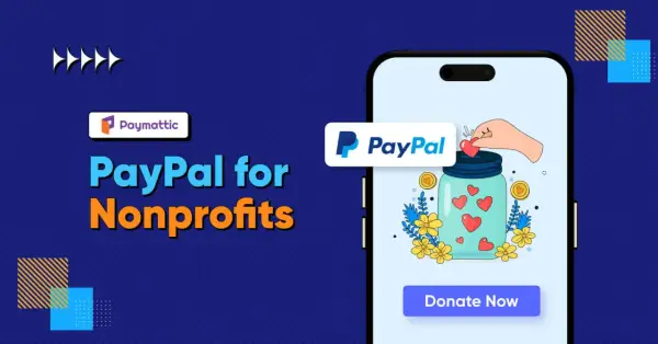 Paymatic presents PayPal for Nonprofits. A hand drops a heart into a donation jar on a phone screen, symbolizing easy giving.
